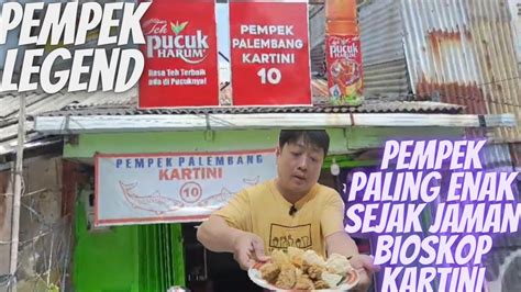 Pempek Palembang Kartini 10 Terenak Sejak Tahun 1980 YouTube