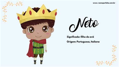 Significado Do Nome Neto - Significado do nome Neto - Nome Perfeito