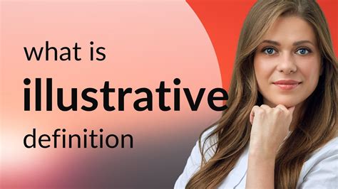 illustrative illustrative definition youtube