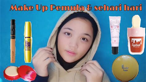 Make Up Sehari Hari Untuk Pemula Simple And Natural Youtube