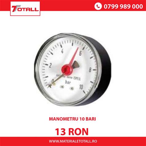 MANOMETRU 10 BARI Preț 13 RON Livrare din stoc MaterialeTotall ro