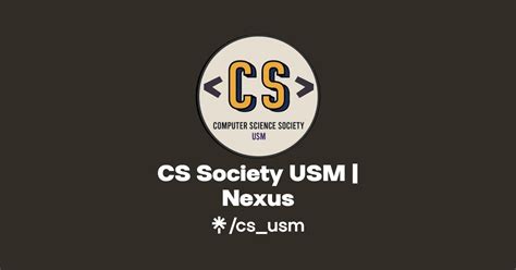 Cs Society Usm Xypher Instagram Facebook Tiktok Linktree