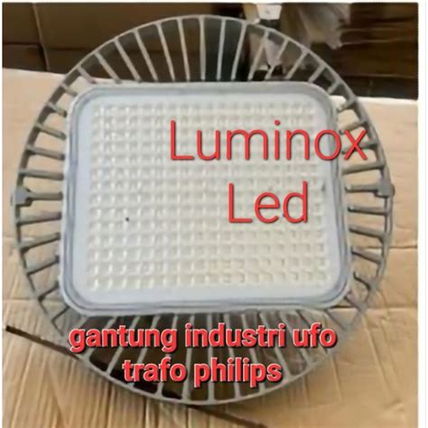 Jual Lampu Gantung Ufo Led Trafo Philips 150w 200w High Bay Ufo Smd