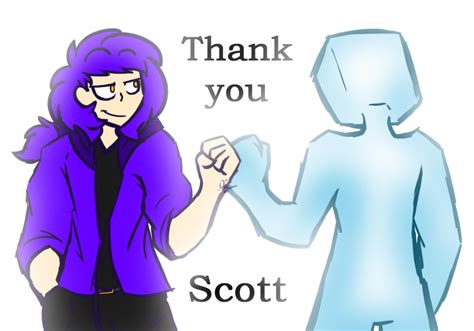 Thank You Scott By Shnowbilicat On Deviantart