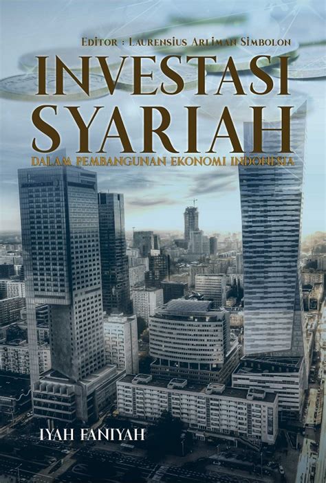 Buku Investasi Syariah Dalam Pembangunan Ekonomi Indonesia