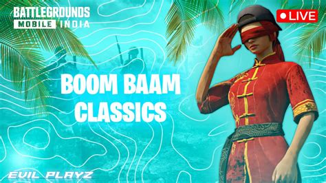 Bgmi Live Boom Baam Classics Jod Gameplay Is Here Youtube