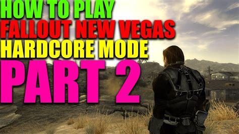 How To Play Fallout New Vegas On Hardcore Mode Very Hard Part