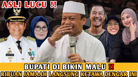 Bupati Di Bikin Malu Ribuan Jamaah Langsung Ketawa Dengar Ini