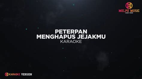 Peterpan Menghapus Jejakmu Karaoke Version YouTube