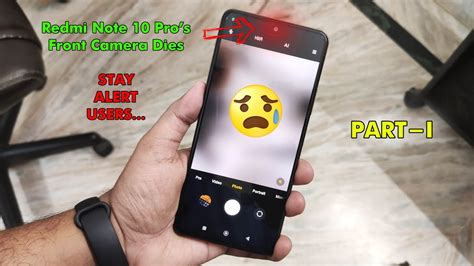 My Redmi Note 10 Pro S Front Camera Stopped Working Part 1 Youtube