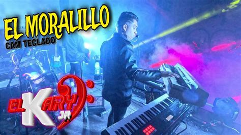 El Moralillo El Kary Jr En Vivo Desde Monterrey Youtube