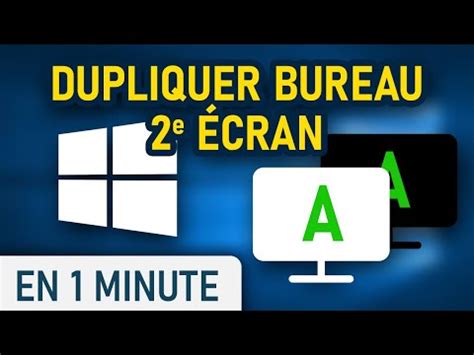 Dupliquer Son Bureau Sur Son Deuxi Me Cran Sur Windows Youtube