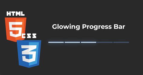 Glowing Progress Bar CSS Geekboots