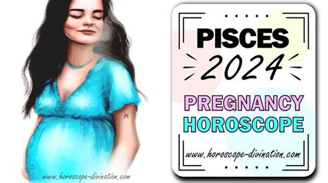 Pisces Pregnancy Horoscope 2024: Yearly Fertility Prediction