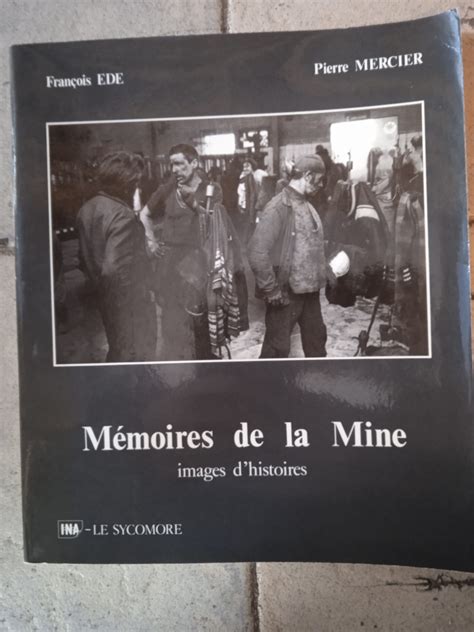 Mémoires de la Mine images d histoires Les Kiosques de Toulon