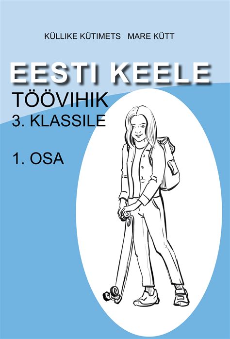 Eesti Keele T Vihik Klassile I Osa Kirjastus K Nnimees