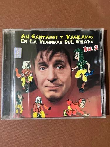 Cd Asi Cantamos Y Vacilamos En La Vecindad Del Chavo