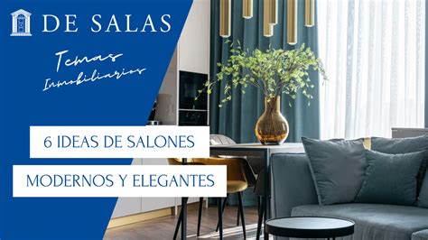 6 Ideas De Salones Modernos Y Elegantes De Salas