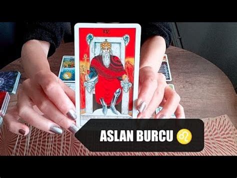 Aslan Burcu Kasim Ayi Tarot Fali S R Nerek Kapina Gelecekler Aslan