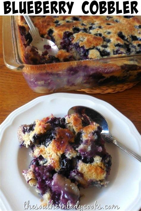 QUICK BLUEBERRY COBBLER The Southern Lady Cooks Cobbler Recipes