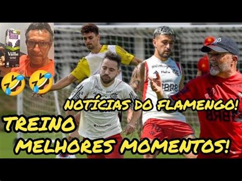 Treino Do Flamengo Melhores Momentos Arrascaeta Ser Relacionado Neto