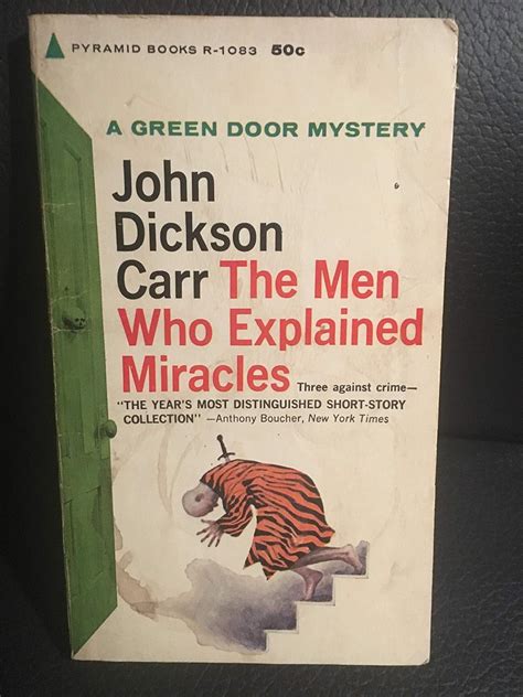 The Man Who Explained Miracles John Dickson Carr Books