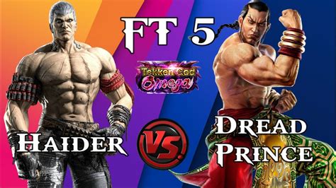 FT 5 Dread Prince Feng Vs Haider Ali Bryan TEKKEN 7 YouTube