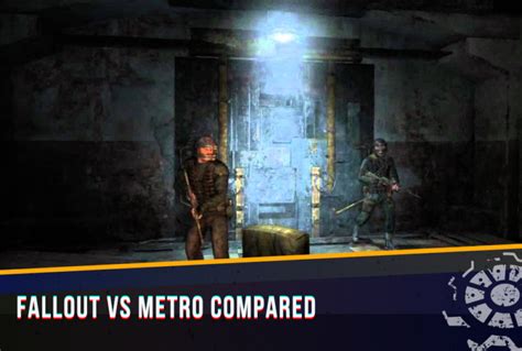 Fallout Vs Metro Compared Wasteland Gamers