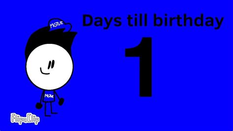 1 More Day Till My Birthday Youtube