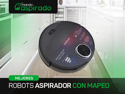 Mejores Robots Aspirador Con Mapeo Top De