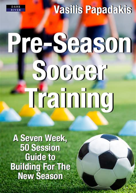 Pre Season Soccer Training Programme Including Drills Tactics Set