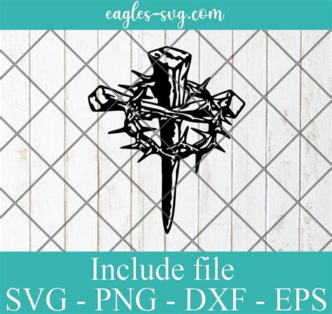 Christian Easter Cross Svg Cross Nails Crown Of Thorns Cut File For