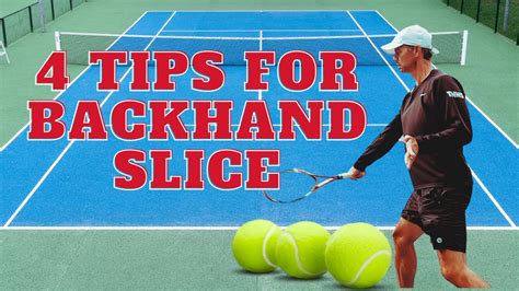 Improve Your Backhand Slice In Tennis With These 4 Tips Youtube