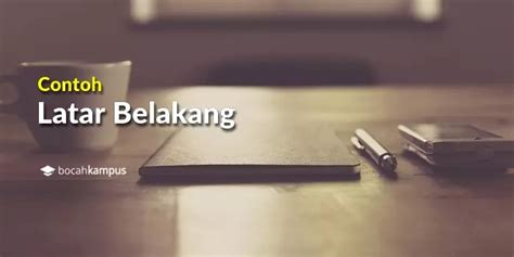 Contoh Latar Belakang Makalah Proposal Dan Skripsi Pdf