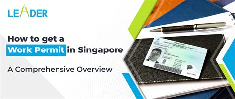 How To Apply Work Permit Singapore A Comprehensive Guide