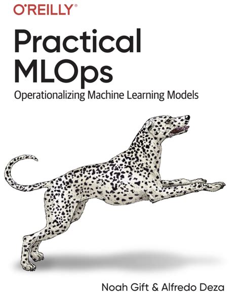 GitHub - paiml/practical-mlops-book: [Book-2021] Practical MLOps O ...