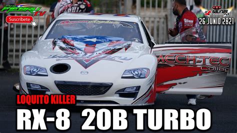 Video Mix Loquito Killer En Salinas Speedway 3 Julio 2021 Mazda Rx8