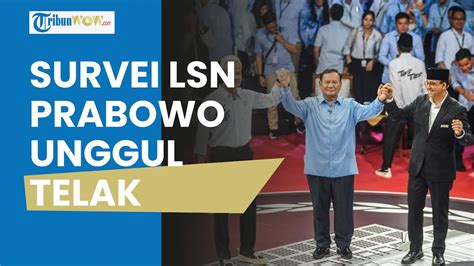 Hasil Survei LSN Periode Awal Januari 2024 Prabowo Gibran Unggul Telak