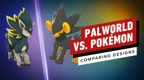 Palworld Vs Pokémon Comparison Just How Similar Are The Designs