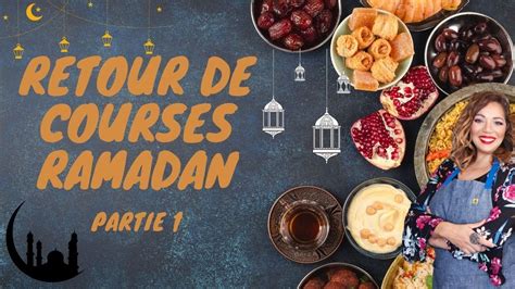 Retour De Courses Ramadan Part Youtube