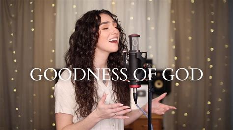 Goodness Of God Bethel Music Cover By Genavieve Linkowski Youtube