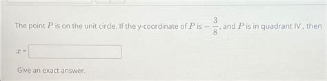 Solved The Point P ﻿is On The Unit Circle If The