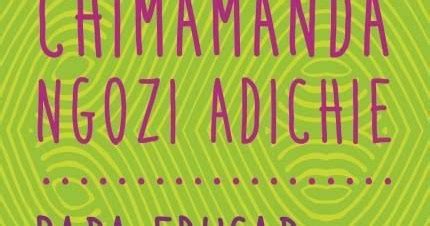 Dear Book Resenha Para Educar Crian As Feministas Um Manifesto