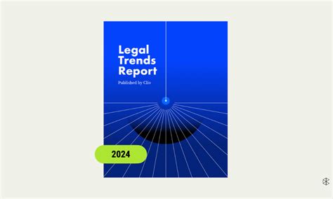 Clio S Legal Trends Report Covers Tech Adoption And Client Expectations