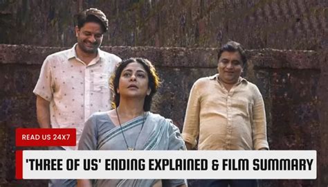 'Three Of Us' Ending Explained & Film Summary! [2024]