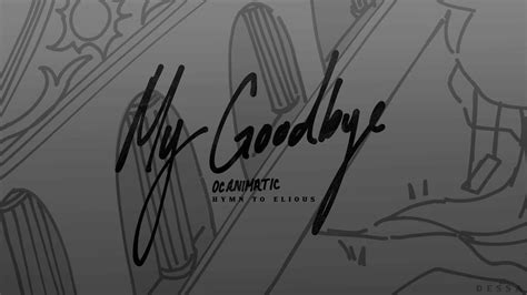 My Goodbye Epic The Musical OC ANIMATIC YouTube