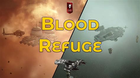 Blood Refuge Eve Online Exploration Guide Youtube