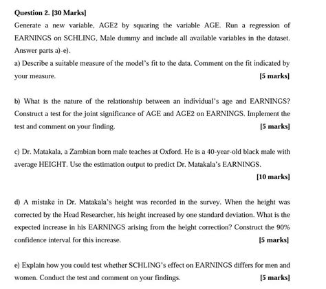 Solved Question 2 30 Marks Generate A New Variable AGE2 Chegg