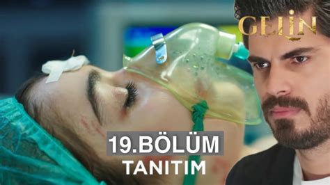 Gelin Dizisi 16 Bölüm Fragmanı Hançer Yoğun Bakımda YouTube