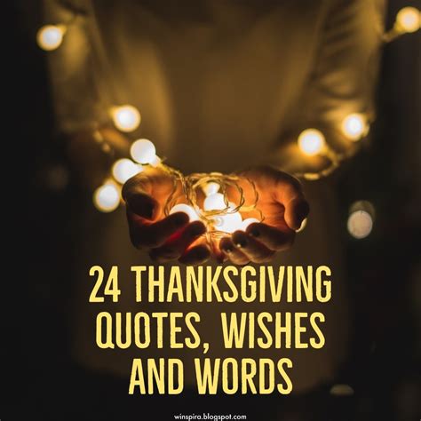 24 Thanksgiving Quotes, Words And Sayings